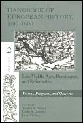 Handbook Of European History 1400 1600 Volume 2