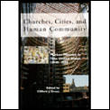 Churches Cities & Human Community Urban