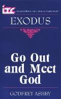 Itc - Exodus: Go Out and Meet God