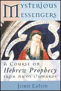 Mysterious Messengers A Course On Hebrew