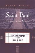 Saint Paul Returns to the Movies: Triumph Over Shame