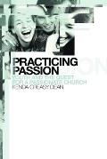 Practicing Passion Youth & the Quest for a Passionate Church