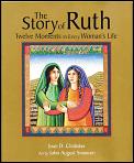 Story of Ruth Twelve Moments in Every Womans Life