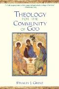 Theology For The Community Of God