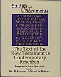 The Text of the New Testament in Contemporary Research: Essayson the Status Quaestionis