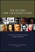 Second One Thousand Years Ten People Who Defined a Millennium