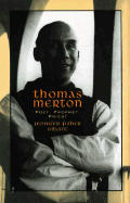 Thomas Merton Poet Prophet Priest