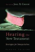 Hearing The New Testament Strategies For Interpretation