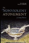 Nonviolent Atonement (Revised, Expanded)
