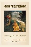 Hearing the Old Testament: Listening for God's Address