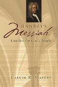 Handel's Messiah: Comfort for God's People