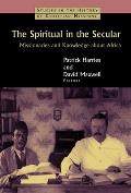 The Spiritual in the Secular: Missionaries and Knowledge about Africa