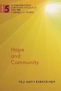 Hope and Community, Volume 5: A Constructive Christian Theology for the Pluralistic World, Vol. 5