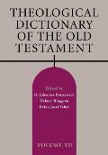 Theological Dictionary of the Old Testament, Volume XII