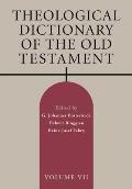 Theological Dictionary of the Old Testament, Volume VII: Volume 7