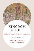 Kingdom Ethics Following Jesus In Contemporary Context