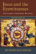 Jesus & the Eyewitnesses 2nd edition The Gospels As Eyewitness Testimony