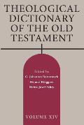 Theological Dictionary of the Old Testament, Volume XIV