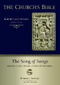 The Song of Songs: Interpreted by Early Christian and Medieval Commentators