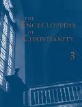 The Encyclopedia of Christianity, Volume 3 (J-O)
