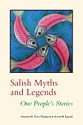 Salish Myths and Legends: One People's Stories