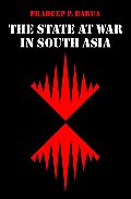 State At War In South Asia