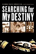 Searching for My Destiny (American Indian Lives)