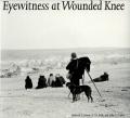 Eyewitness At Wounded Knee