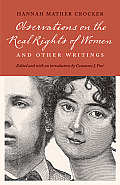 Observations on the Real Rights of Women and Other Writings