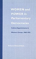 Women and Power in Parliamentary Democracies: Cabinet Appointments in Western Europe, 1968-1992
