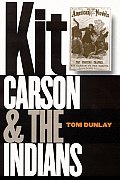 Kit Carson & The Indians