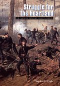 Struggle For The Heartland The Campaigns