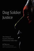 Dog Soldier Justice: The Ordeal of Susanna Alderdice in the Kansas Indian War