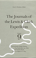 Journals of the Lewis & Clark Expedition Volume 9 Journals of the Lewis & Clark Expedition Volume 9 The Journals of John Ordway May 14 18