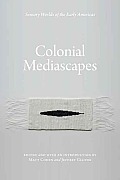 Colonial Mediascapes