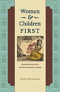 Women & Children First: Nineteenth-Century Sea Narratives & American Identity