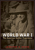 World War I The American Soldier Experience