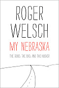 My Nebraska: The Good, the Bad, and the Husker