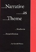 Narrative as Theme Studies in French Fiction