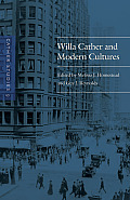 Cather Studies, Volume 9: Willa Cather and Modern Cultures