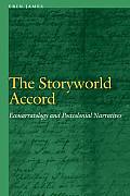 The Storyworld Accord: Econarratology and Postcolonial Narratives