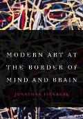 Modern Art at the Border of Mind & Brain