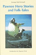 Pawnee Hero Stories & Folk Tales