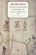 Before Boas: The Genesis of Ethnography and Ethnology in the German Enlightenment