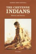 The Cheyenne Indians, Volume 1: History and Society
