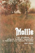 Mollie The Journal of Mollie Dorsey Sanford in Nebraska & Colorado Territories 1857 1866