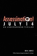 Assassination! July 14