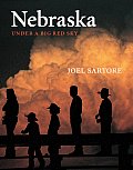Nebraska: Under a Big Red Sky