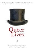 Queer Lives: Men's Autobiographies from Nineteenth-Century France