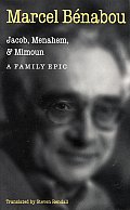 Jacob Menahem & Mimoun A Family Epic